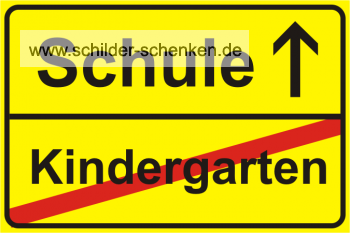 Schild Ende Kindergartenzeit schulanfang