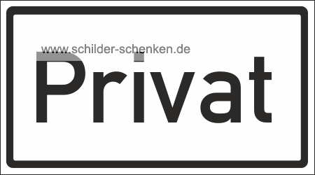 Schild Privat