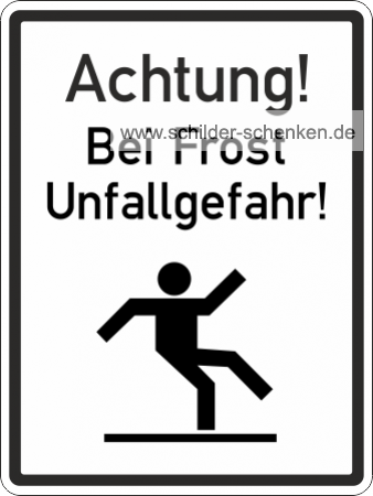 Aluminiumschild Achtung Bei Frost Unfallgefahr