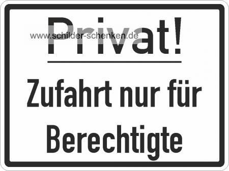Privat! Zufahrt nur für Berechtigte aus Alu
