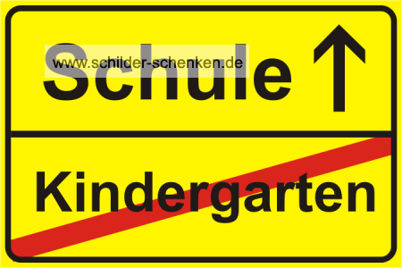 Schild Ende Kindergartenzeit schulanfang