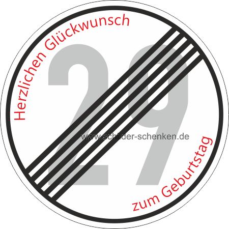 Schild Geburtstag Ende 29