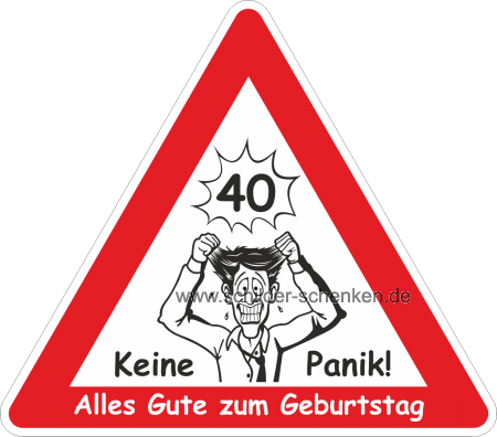 Schild 40 - Keine Panik!