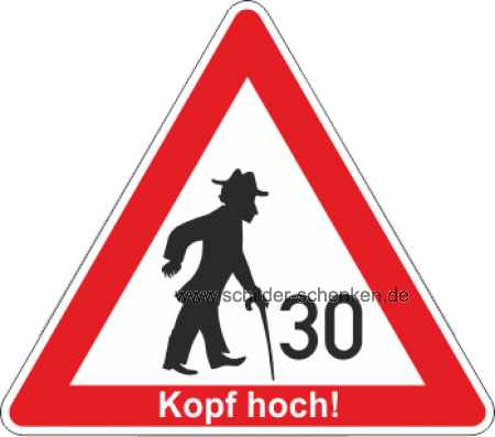 Spaßschild Kopf hoch